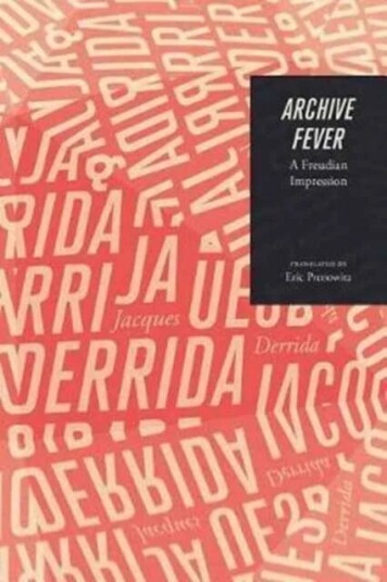 Archive Fever Av Jacques Derrida Archive Fever Av Jacques Derrida