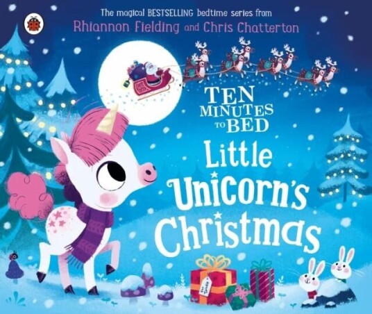 Ten Minutes To Bed: Little Unicorn'S Christmas Av Rhiannon Fielding Ten Minutes To Bed: Little Unicorn'S Christmas Av Rhiannon Fielding