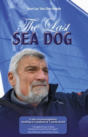 The Last Sea Dog 6 Solo Circumnavigations Resulting in 5 Podiums & 1 World Record The Last Sea Dog 6 Solo Circumnavigations Resulting in 5 Podiums & 1 World Record