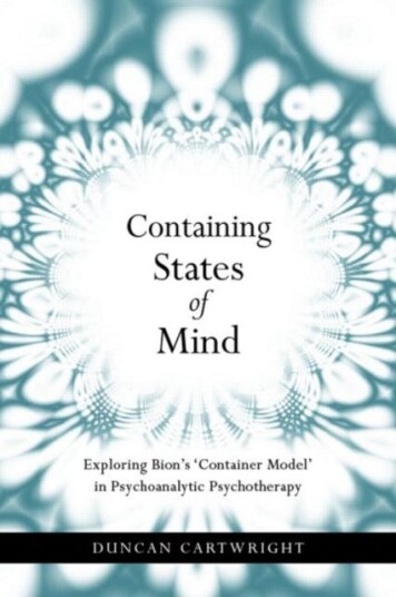 Containing States of Mind Exploring Bion's 'Container Model' in Psychoanalytic Psychotherapy