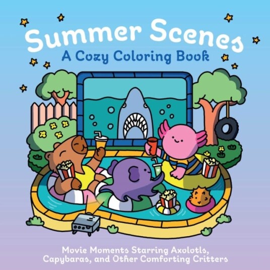 Summer Scenes: A Cozy Coloring Book Movie Moments Starring Axolotls Capybaras and Other Comforting Critters