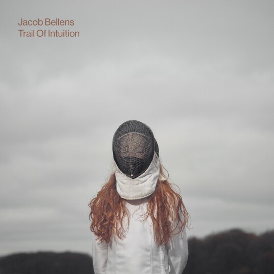 Jacob Bellens  Trail Of Intuition  LP/Vinyl