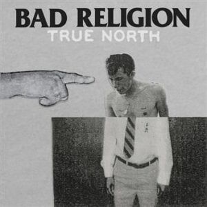 Bengans Bad Religion - True North Bengans Bad Religion - True North