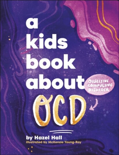 A Kids Book About OCD A Kids Book About OCD