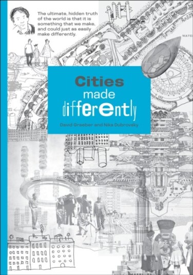 Cities Made Differently Cities Made Differently