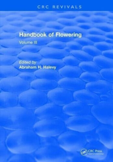 Handbook of Flowering Volume III