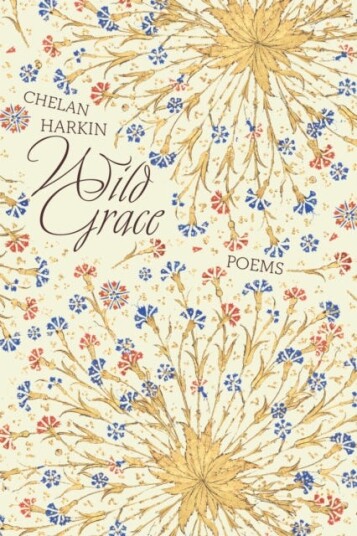 Wild Grace Poems
