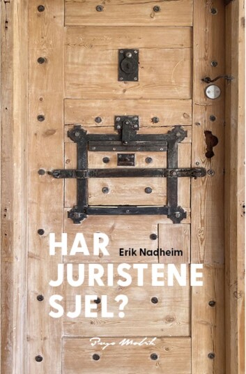 Har juristene sjel? Har juristene sjel?