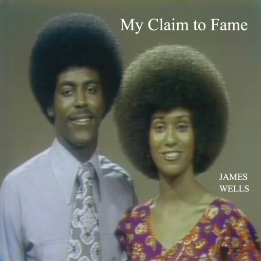 James Wells My Claim To Fame CD