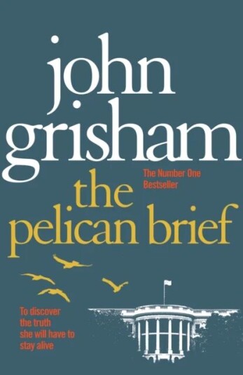 The Pelican Brief Av John Grisham The Pelican Brief Av John Grisham