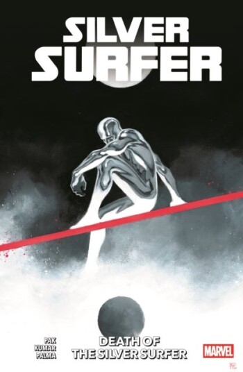 Silver Surfer: Death of The Silver Surfer Silver Surfer: Death of The Silver Surfer