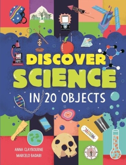 Discover Science in 20 Objects Discover Science in 20 Objects