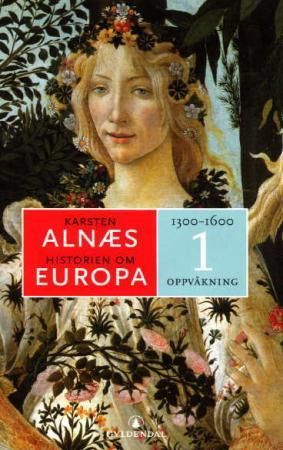 Historien om Europa 1: 1300-1600 Oppvåkning, Pent brukt bok Historien om Europa 1: 1300-1600 Oppvåkning, Pent brukt bok