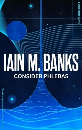 Consider Phlebas Av Iain M. Banks Consider Phlebas Av Iain M. Banks