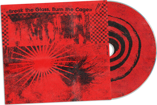 Diverse Indierock, Diverse Punk Break The Glass, Burn The Cage (The Sound of Indie Punk Rock) CD