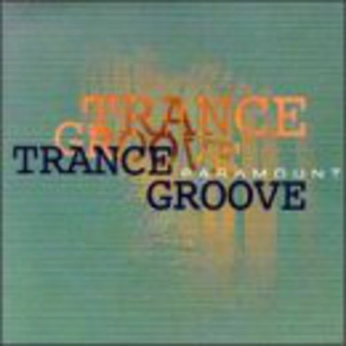 Trance Groove Paramount CD