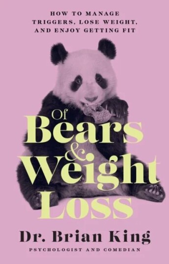 Of Bears And Weight Loss Av Dr. Brian King