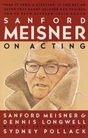 Sanford Meisner On Acting Av Dennis Longwell