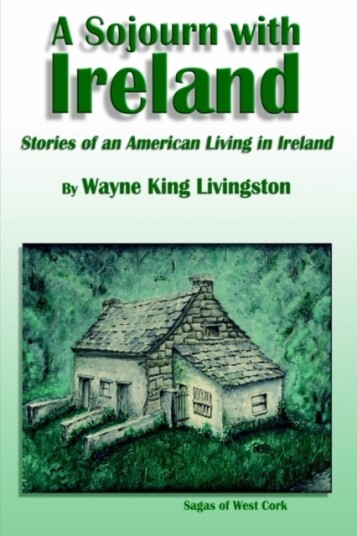 A Sojourn with Ireland A Sojourn with Ireland