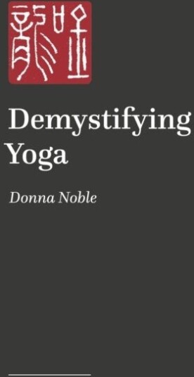 Demystifying Yoga Demystifying Yoga