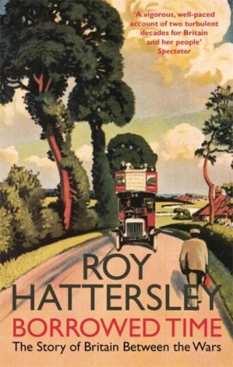 Borrowed Time av Roy Hattersley Borrowed Time av Roy Hattersley