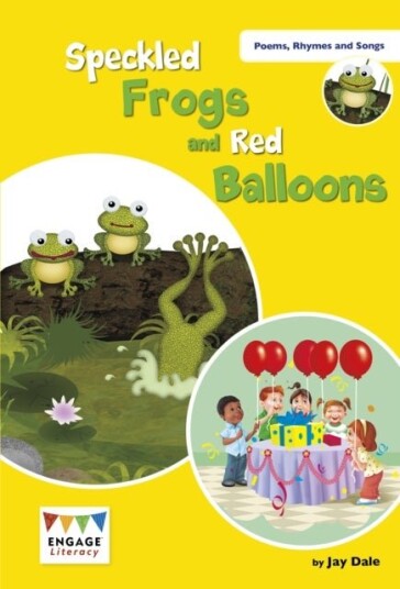 Speckled Frogs and Red Balloons Speckled Frogs and Red Balloons