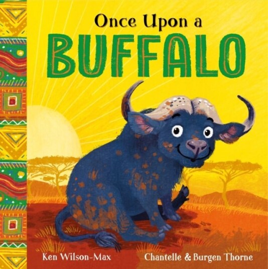 African Stories: Once Upon a Buffalo African Stories: Once Upon a Buffalo