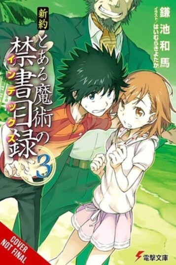 A Certain Magical Index NT, Vol. 3 (light novel) A Certain Magical Index NT, Vol. 3 (light novel)