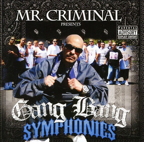 Mr. Criminal Gang Bang Symphonies CD