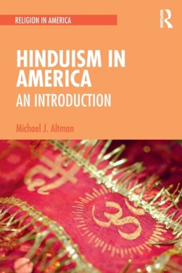 Hinduism In America Av Michael J. Altman