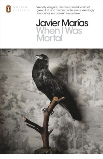 When I Was Mortal Av Javier Marias