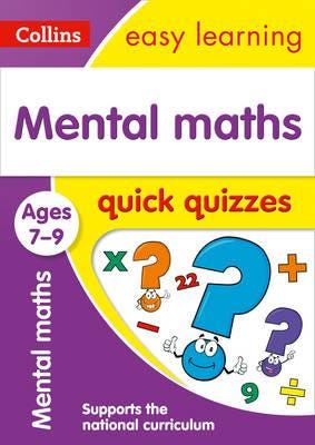 Mental Maths Quick Quizzes Ages 79 Ideal for Home Learning Mental Maths Quick Quizzes Ages 79 Ideal for Home Learning