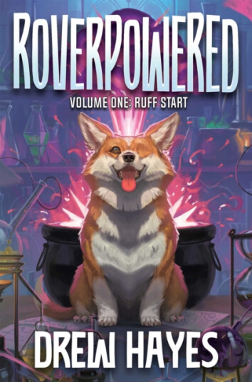 Roverpowered, Book 1 Ruff Start Roverpowered, Book 1 Ruff Start