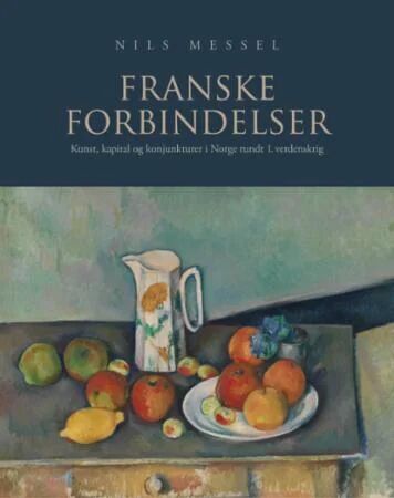 Franske Forbindelser Av Nils Messel