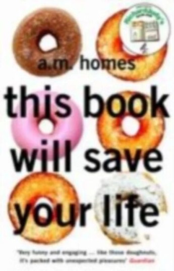 This Book Will Save Your Life Av A.M. (Y) Homes