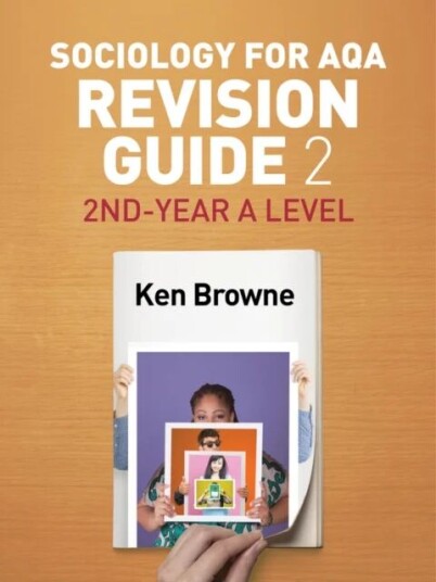 Sociology For Aqa Revision Guide 2: 2nd-Year A Level Av Ken (North Warwickshire And Hinckley College) Browne