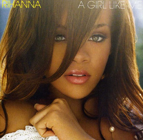Rihanna Girl Like Me CD