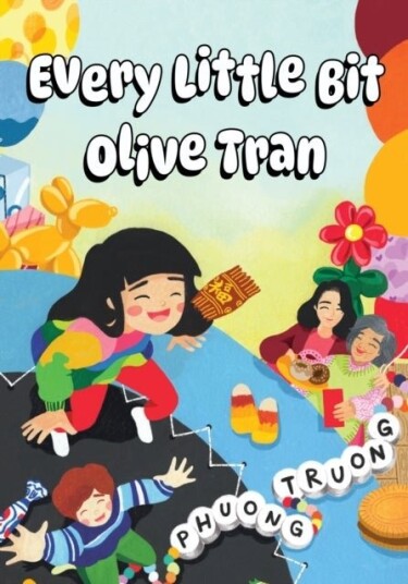 Every Little Bit Olive Tran Every Little Bit Olive Tran