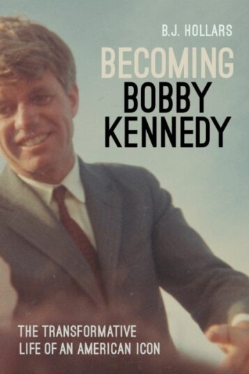 Becoming Bobby Kennedy