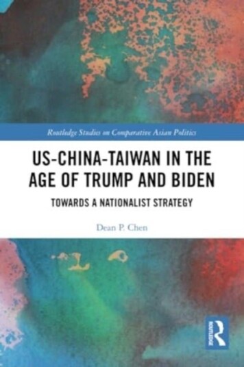 US China Taiwan in the Age of Trump and Biden