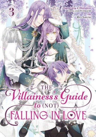 The Villainess's Guide to (Not) Falling in Love 03 (Manga) The Villainess's Guide to (Not) Falling in Love 03 (Manga)