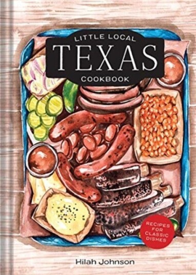 Little Local Texas Cookbook Little Local Texas Cookbook