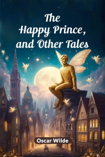 The Happy Prince and Other Tales Edition2024 The Happy Prince and Other Tales Edition2024
