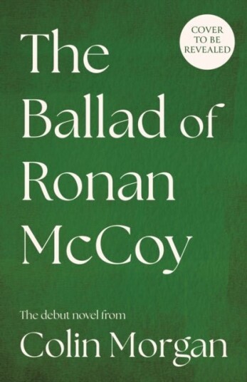 The Ballad of Ronan McCoy