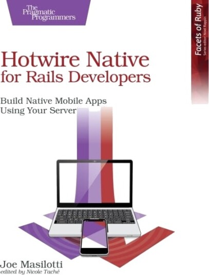 Hotwire Native for Rails Developers