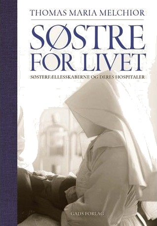 Søstre For Livet | Thomas Maria Melchior | Språk: Dansk