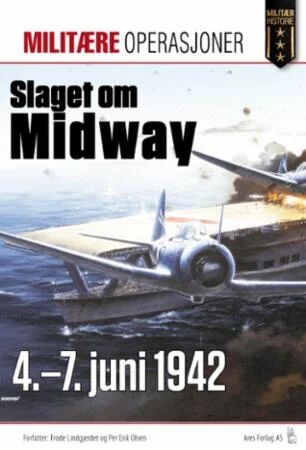 Slaget Om Midway Av Frode Lindgjerdet, Per Erik Olsen