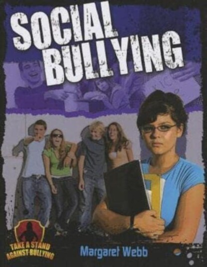 Social Bullying Av Margaret Webb Social Bullying Av Margaret Webb