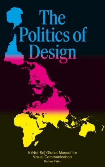 The Politics Of Design Av Ruben Pater