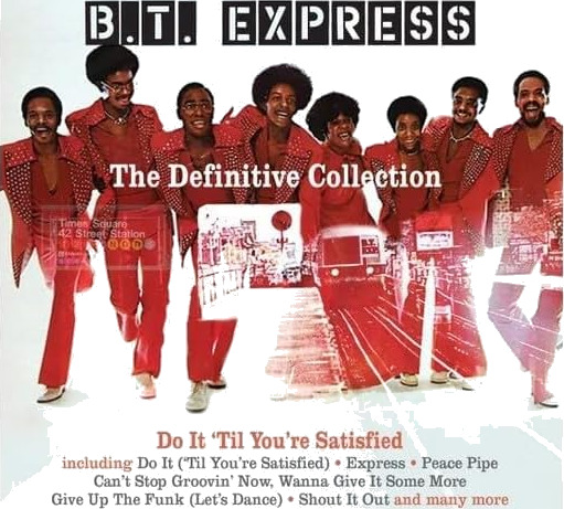 B.T. Express The Definitive Collection Do It 'Til You're Satisfied CD